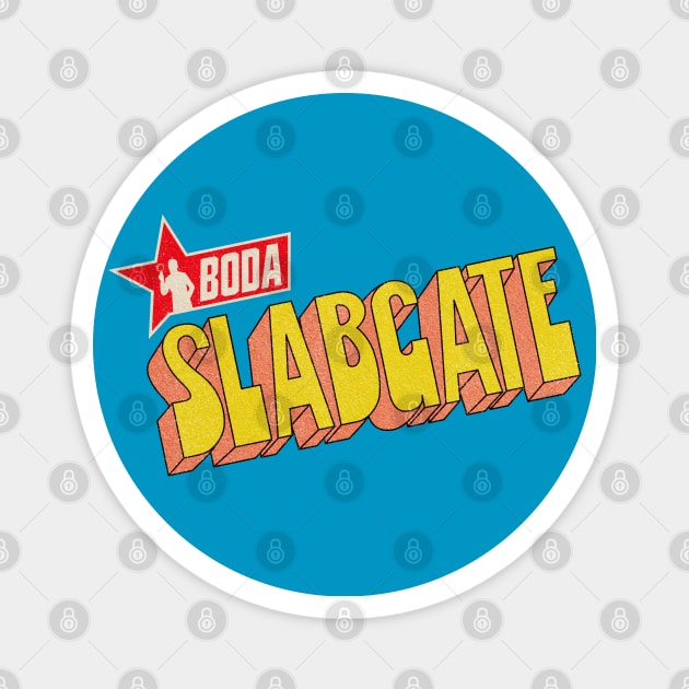 BODA Slabgate Textual Graphic Magnet by OldSalt